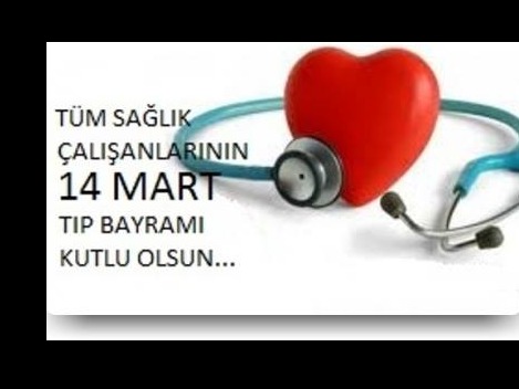 14 MART TIP BAYRAMI KUTLU OLSUN