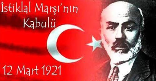 İSTİKLAL MARŞIMIZIN KABULÜNÜN 103.YILI KUTLU OLSUN