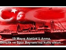 19 MAYIS ATATÜRK'Ü ANMA GENÇLİK ve SPOR BAYRAMI KUTLU OLSUN