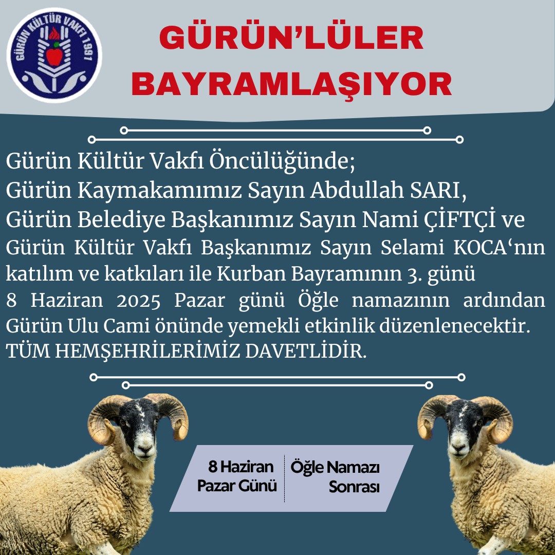 GÜRÜN'LÜLER BAYRAMLAŞIYOR