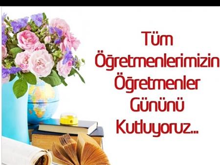 TÜM ÖĞRETMENLERİMİZİN ÖĞRETMENLER GÜNÜNÜ KUTLARIZ