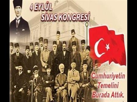 Cumhuriyet’in temellerinin atıldığı ‘Sivas Kongresi’ 100 yaşında